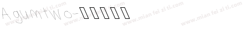 Agum two字体转换